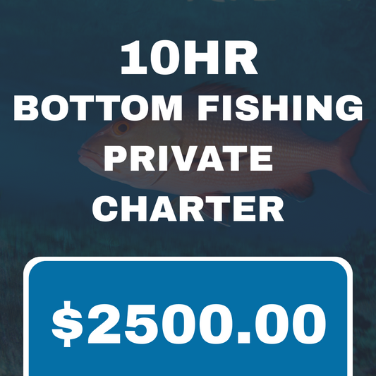 10HR BOTTOM FISHING